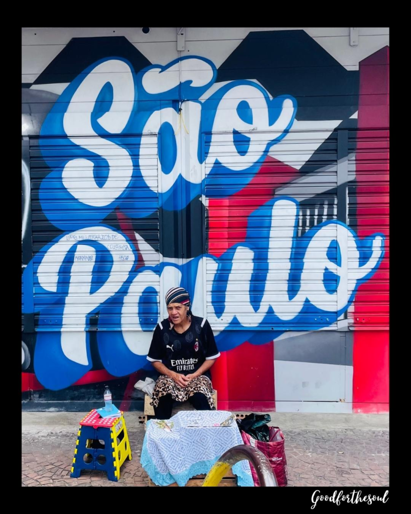 Good for the soul, Brazil Sao Paulo
